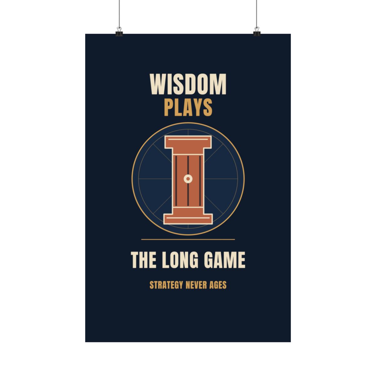 Wisdom Plays the Long Game - Matte Poster